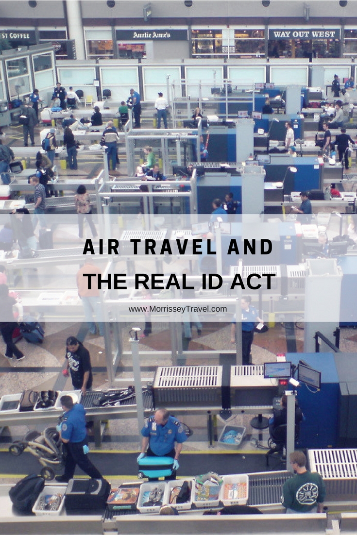 Air Travel and the REAL ID Act - Morrissey & Associates, LLC