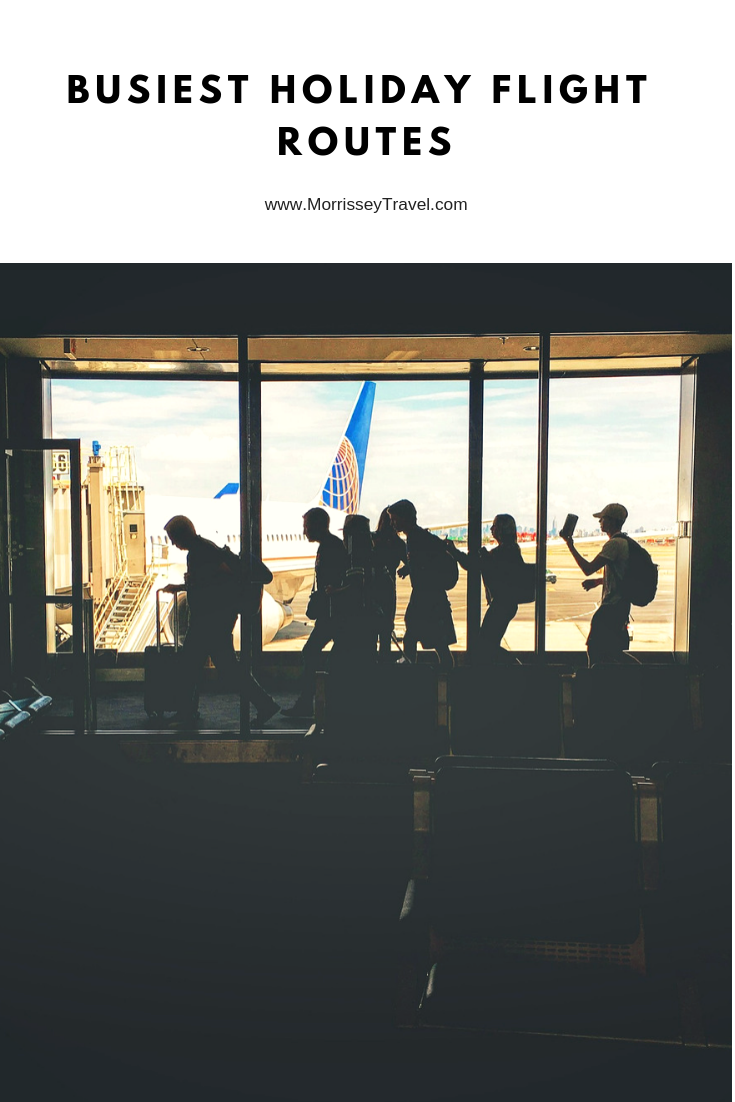  Busiest Holiday Flight Routes - Morrissey & Associates, LLC